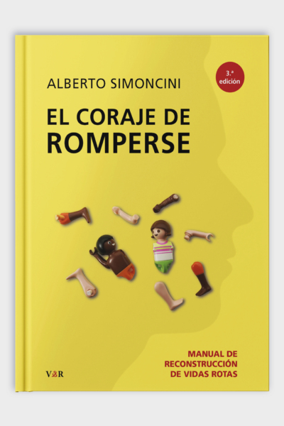 El coraje de romperse