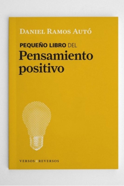 Pequeño libro del Pensamiento Positivo