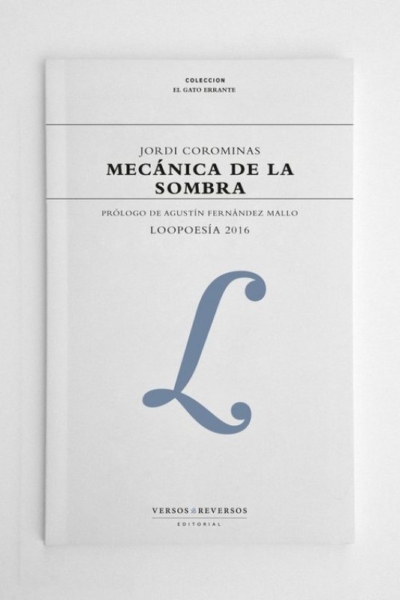 Mecánica de la sombra - Loopoesía 2016